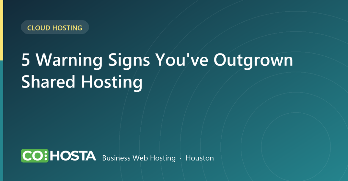Warning signs you have outgrown shared hosting