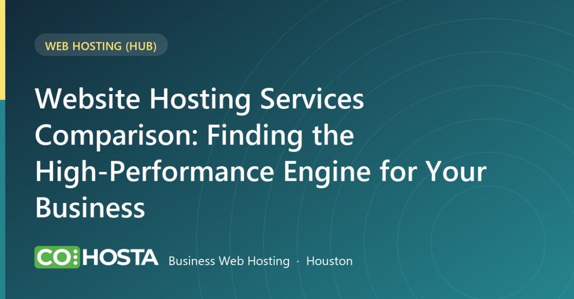 Website Hosting Services Comparison: Finding the High-Performance Engine for Your Business