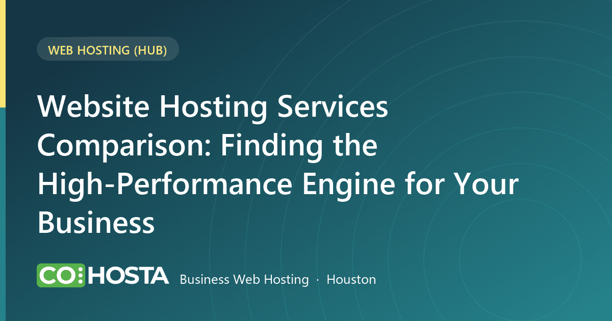 Website Hosting Services Comparison: Finding the High-Performance Engine for Your Business