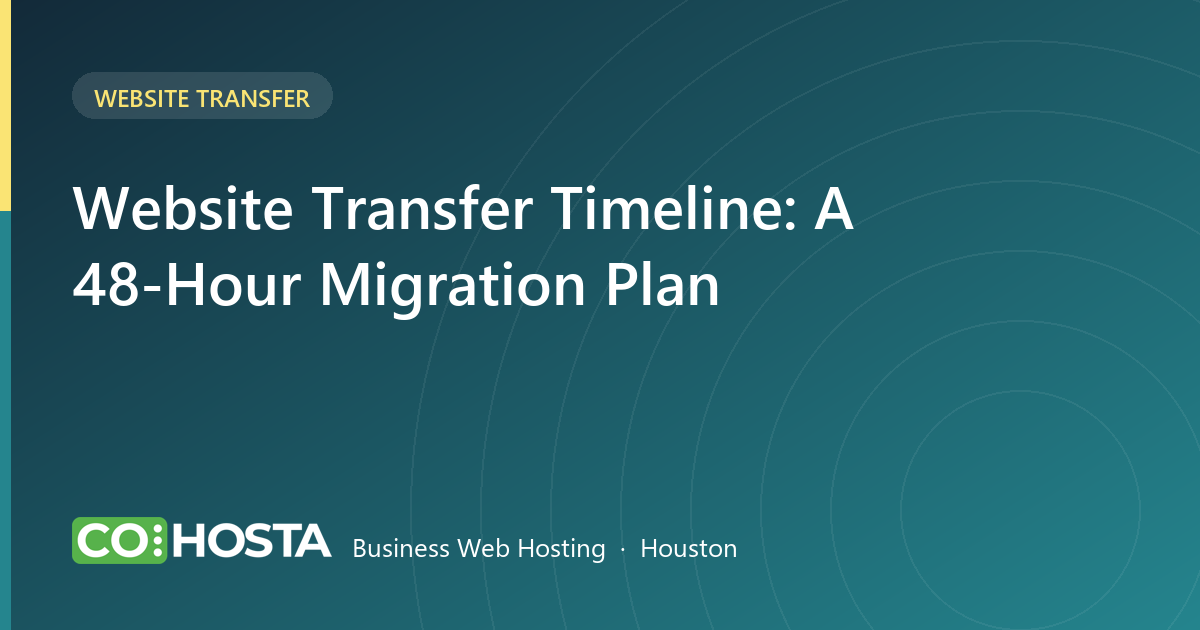 Website Transfer Timeline: A 48-Hour Migration Plan (Playbook)